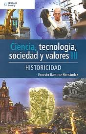 CIENCIA Y TECNOLOGIA SOCIEDAD Y VALORES