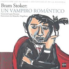 BRAM STOKER UN VAMPIRO ROMANTICO