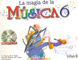 MAGIA DE LA MUSICA 6° PRIM.