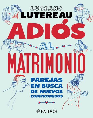 ADIOS AL MATRIMONIO