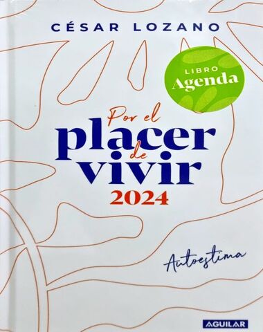 POR EL PLACER DE VIVIR 2024