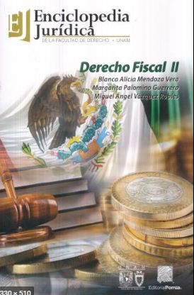 ENCIUCLOPEDIA JURIDICA DERECHO FISCAL II