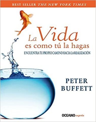VIDA ES COMO TU LA HAGAS