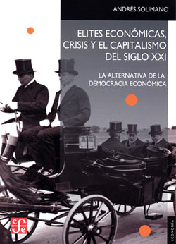 ELITES ECONOMICAS CRISIS Y EL CAPITALISM