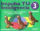 IMPULSA TU INTELIGENCIA 3° PRIM.