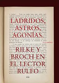 LADRIDOS ASTROS AGONIAS RILKE Y BROCH EN