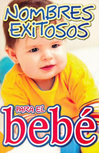 NOMBRES EXITOSO PARA EL BEBE