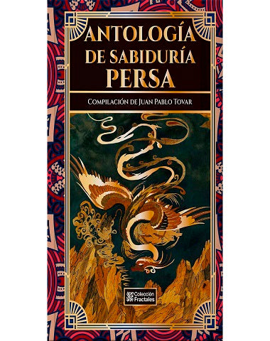 ANTOLOGIA DE SABIDURIA PERSA