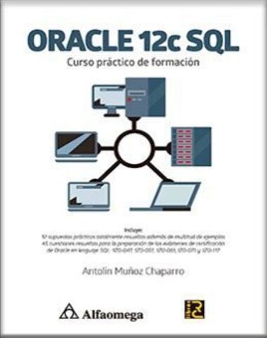 ORACLE 12C SQL CURSO PRACTICO DE FORMACI