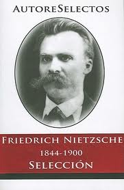 FEDERICO NIETZSCHE I 1844 1900 SELECCION