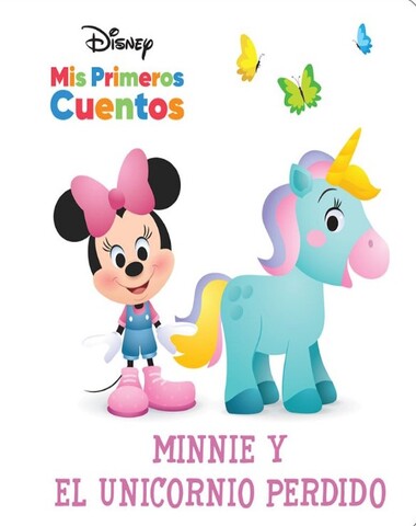 DISNEY MIS PRIMEROS CUENTOS MINNIE Y EL