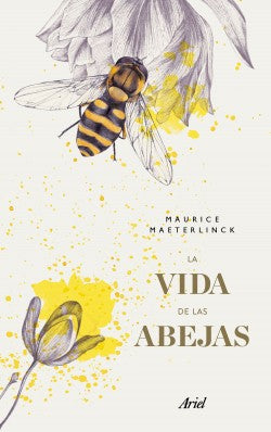 VIDA DE LAS ABEJAS, LA