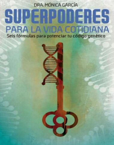 SUPERPODERES PARA LA VIDA COTIDIANA