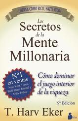 SECRETOS DE LA MENTE MILLONARIA, LOS