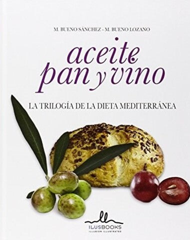 ACEITE PAN Y VINO LA TRILOGIA DE LA DIET