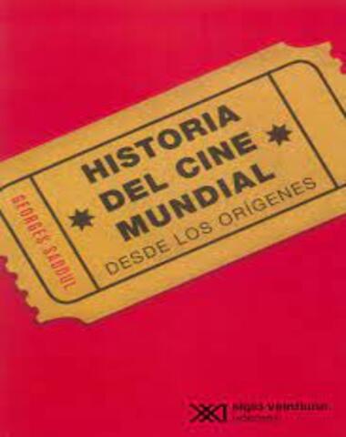 HISTORIA DEL CINE MUNDIAL DESDE LOS ORIG