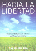 HACIA LA LIBERTAD