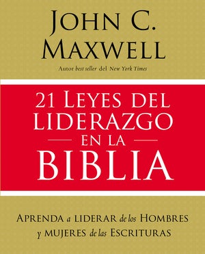 21 LEYES DE LIDERAZGO EN LA BIBLIA