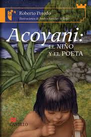 ACOYANI EL NIÑO Y EL POETA /CLN