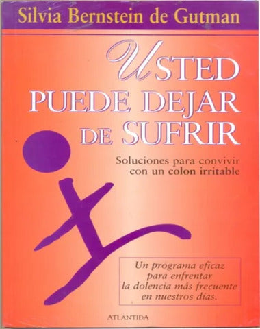 USTED PUEDE DEJAR DE SUFRIR