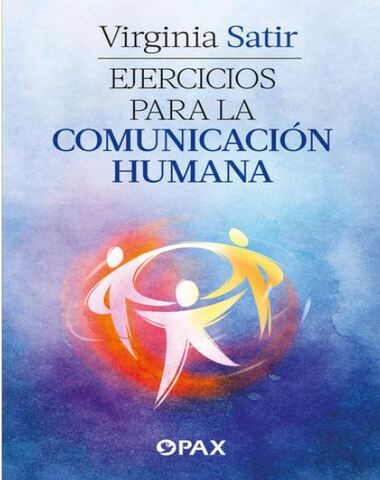 EJERCICIOS PARA LA COMUNICACION HUMANA