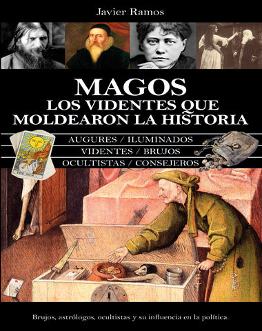 MAGOS LOS VIDENTES QUE MOLDEARON LA HIST