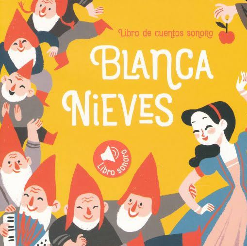 BLANCA NIEVES LIBRO SONORO