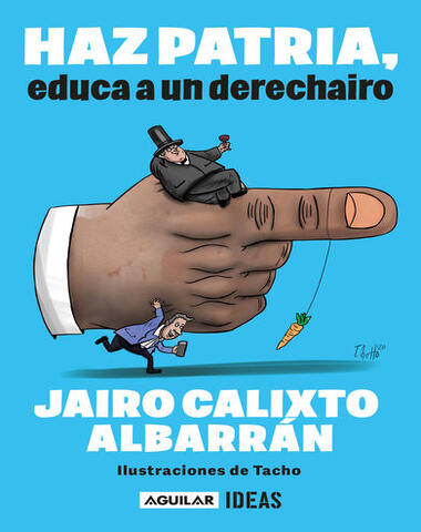HAZ PATRIA EDUCA A UN DERECHAIRO