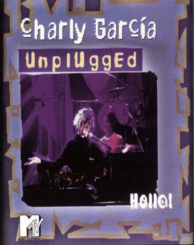 CHARLY GARCIA / UNPLUGGED