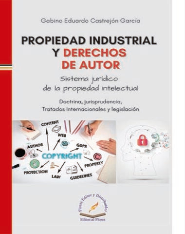 PROPIEDAD INDUSTRIAL Y DERECHOS DE AUTOR