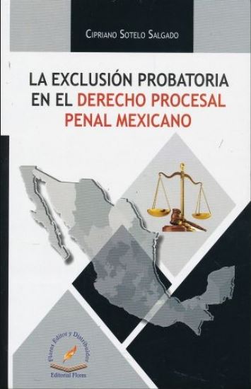 EXCLUSION PROBATORIA EN EL DERECHO PROCE