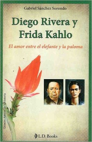 DIEGO RIVERA Y FRIDA KAHLO