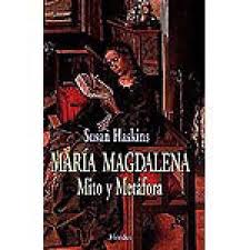 MARIA MAGDALENA MITO Y METAFORA