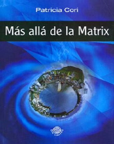 MAS ALLA DE LA MATRIX