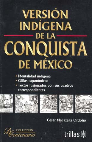 VERSION INDIGENA DE LA CONQUISTA DE MEXI