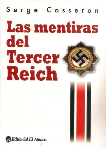 MENTIRAS DEL TERCER REICH, LAS