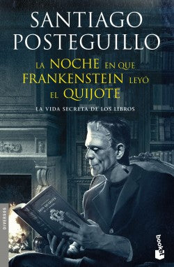 NOCHE EN QUE FRANKENSTEIN LEYO EL QUIJOT