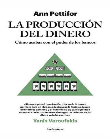 PRODUCCION DEL DINERO, LA