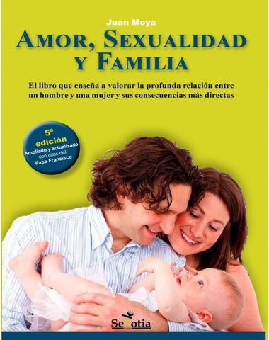 AMOR SEXUALIDAD Y FAMILIA