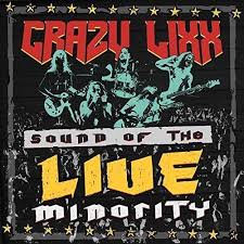 CRAZY LIXX SOUND OF THE LIVE MINORITY