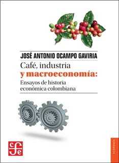 CAFE INDUSTRIA Y MACROECONOMIA
