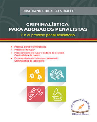 CRIMINALISTA PARA ABOGADOS PENALISTAS