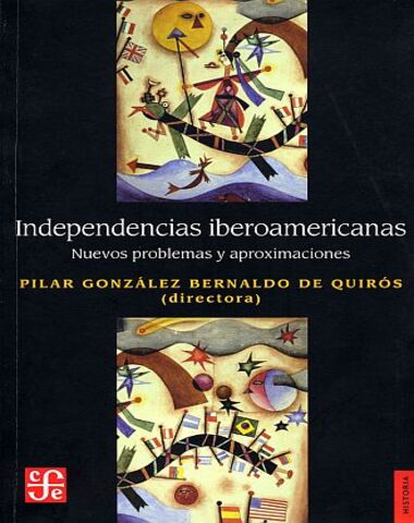 INDEPENDENCIAS IBEROAMERICANAS