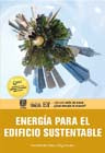 ENERGIA PARA EL EDIFICIO SUSTENTABLE