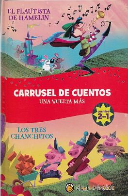 CARRUSEL DE CUNTOS LOS TRES CHANCHITOS