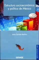 ESTRUCTURA SOCIOECONOMICA Y POLITICA DE