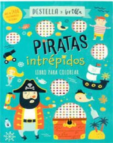 PIRATAS INTREPIDOS DESTELLA Y BRILLA