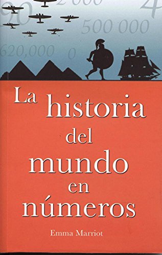 HISTORIA DEL MUNDO EN NUMEROS, LA