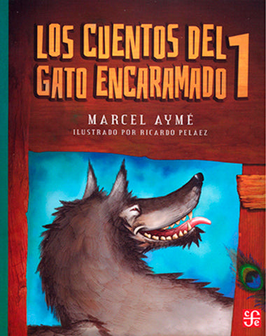 CUENTOS DEL GATO ENCARAMADO 1 /ORIV