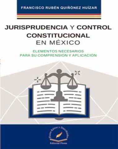 JURISPRUDENCIA Y CONTROL CONSTITUCIONAL